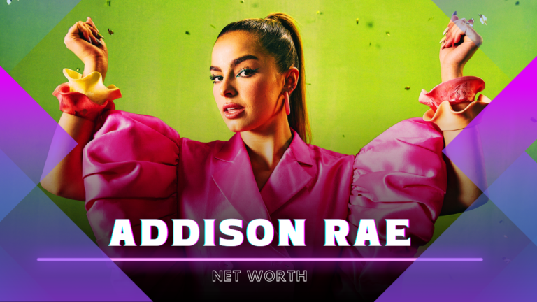 Addison Rae net worth