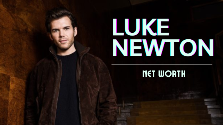 Luke Newton net worth
