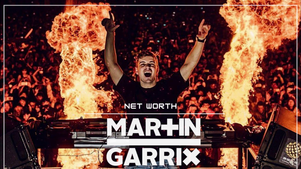 Martin Garrix Net Worth